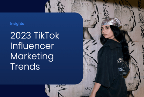 Four Ways Influencer Marketing on TikTok Will Evolve in 2023