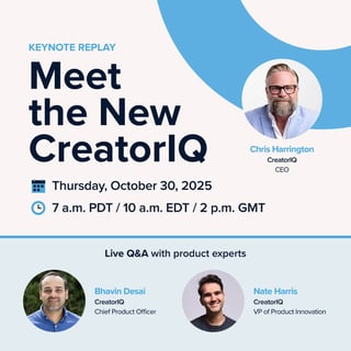 Webinar & Live Q&A: Meet the New CreatorIQ
