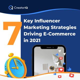 [Infographic + Video] Virtual Views: 7 Key Influencer Marketing Strategies Driving E-Commerce in 2021