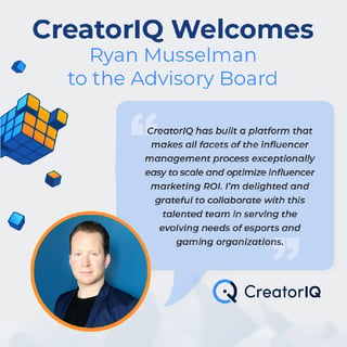 CreatorIQ Welcomes Ryan Musselman to the Advisory Board