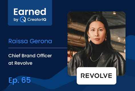 Earned Ep. 65: Revolve’s Chief Brand Officer Raissa Gerona on How Influencer Marketing Helped Revolve Hit $1B in Revenue