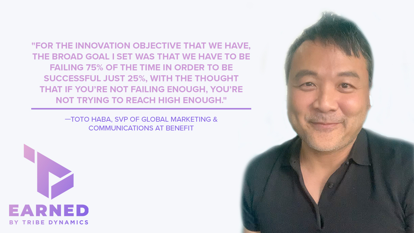 Quote from Toto Haba, SVP of Global Marketing & Communications at Benefit Cosmetics