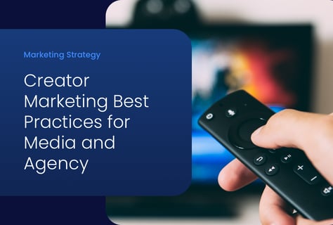 What Does Influencer Marketing Success Look Like for Media and Agencies?