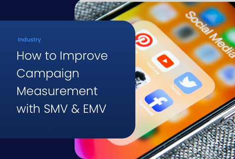How to Improve Influencer Marketing Campaign Measurement With SMV and EMV