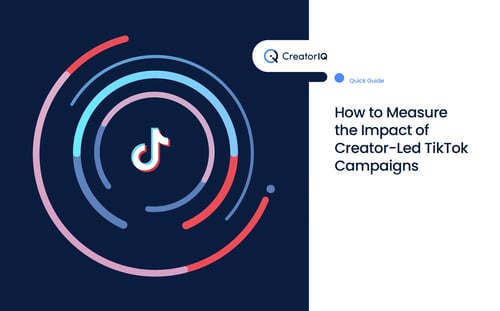 How to Measure the Impact of Creator-Led TikTok Campaigns