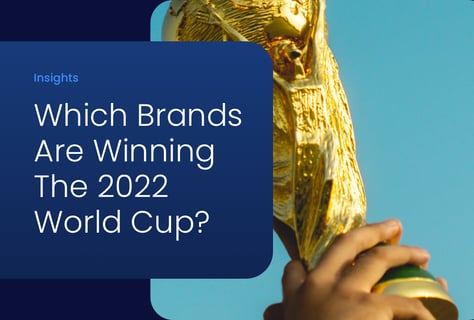 Which Brands Are Winning The 2022 World Cup?