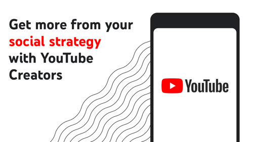 Get More From Your Social Strategy With YouTube Creators