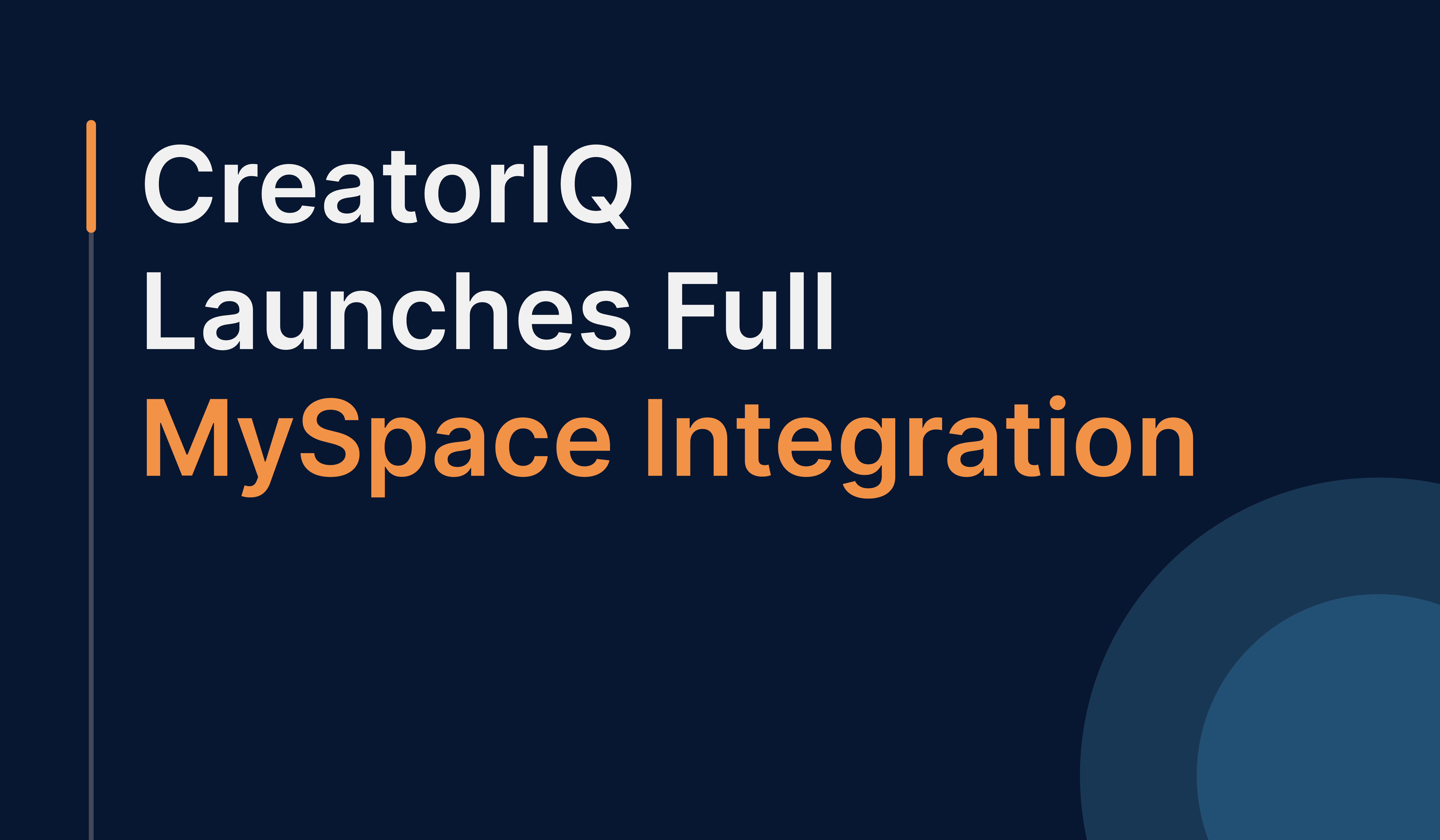 CreatorIQ Launches Full MySpace Integration