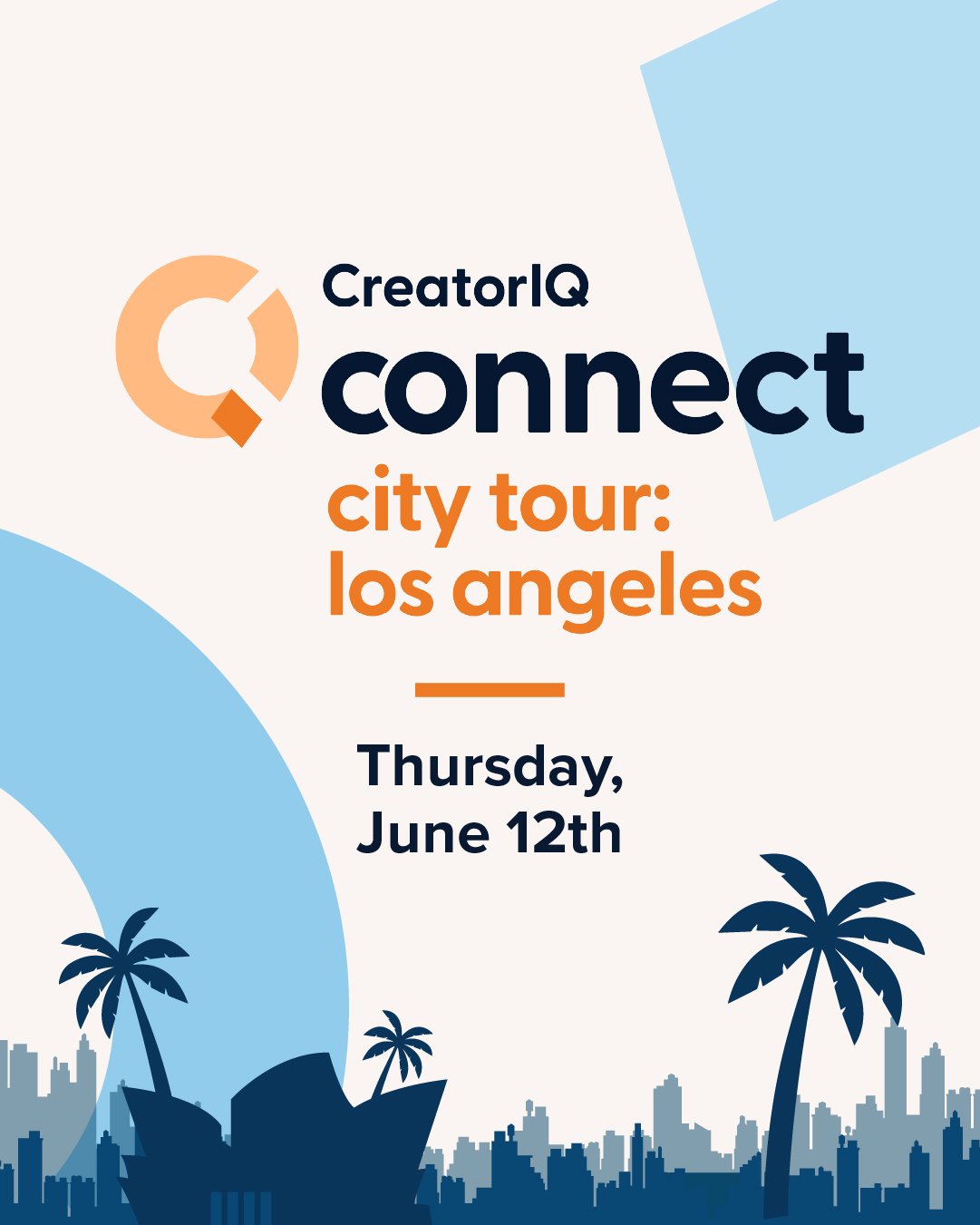 (Invite Only) CreatorIQ Connect City Tour Los Angeles - June 12th, 2025