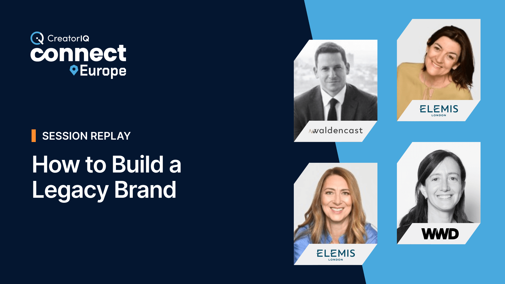 CreatorIQ Connect Europe Replay: How to Build a Legacy Brand