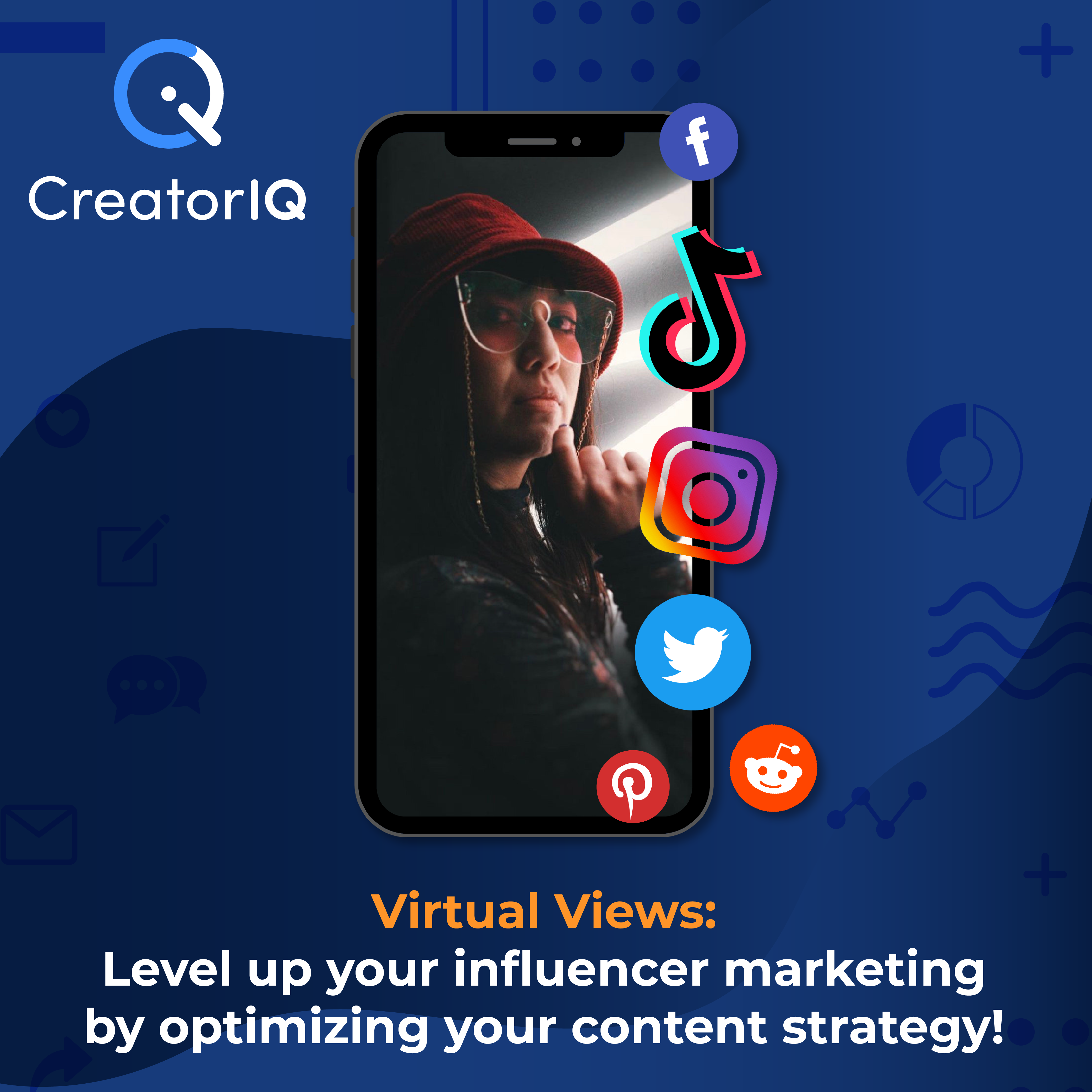 Virtual Views with CreatorIQ: Level Up Your Influencer Marketing By Optimizing Your Content Strategy