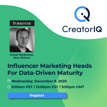 On-Demand Video Webinar: Influencer Marketing Heads for Data-Driven Maturity