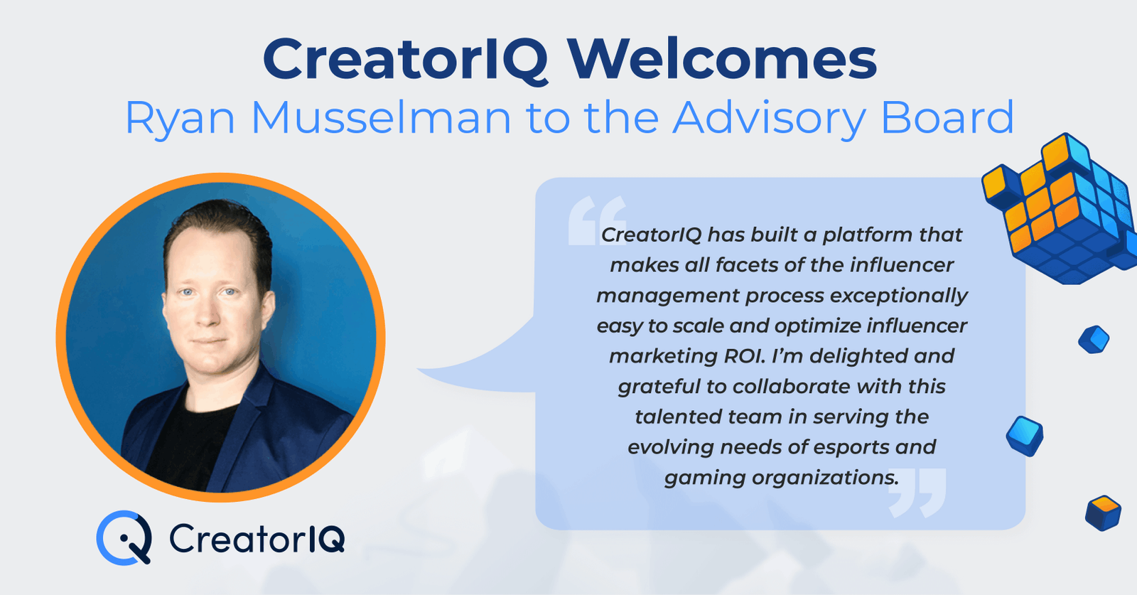 CreatorIQ Welcomes Ryan Musselman to the Advisory Board