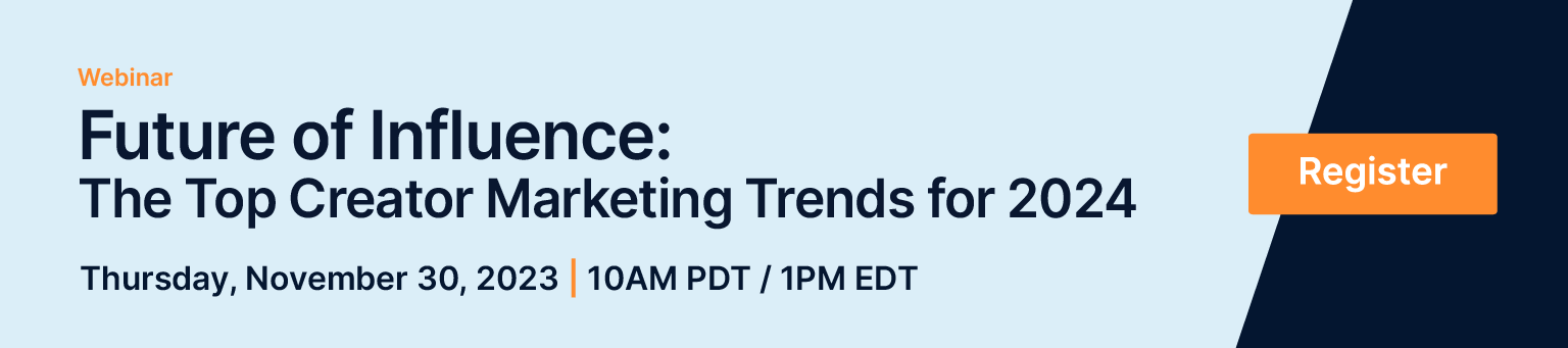 Future of Influence Trends Webinar 2024