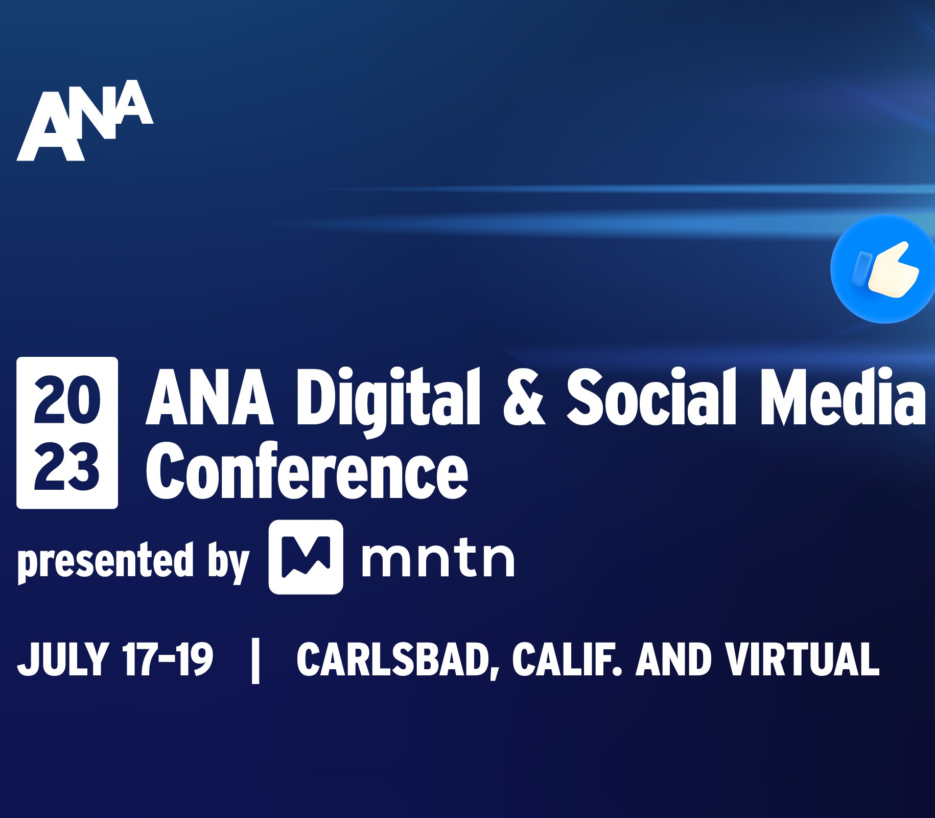 ANA Digital and Social Media Conference - July 17-19th, 2023