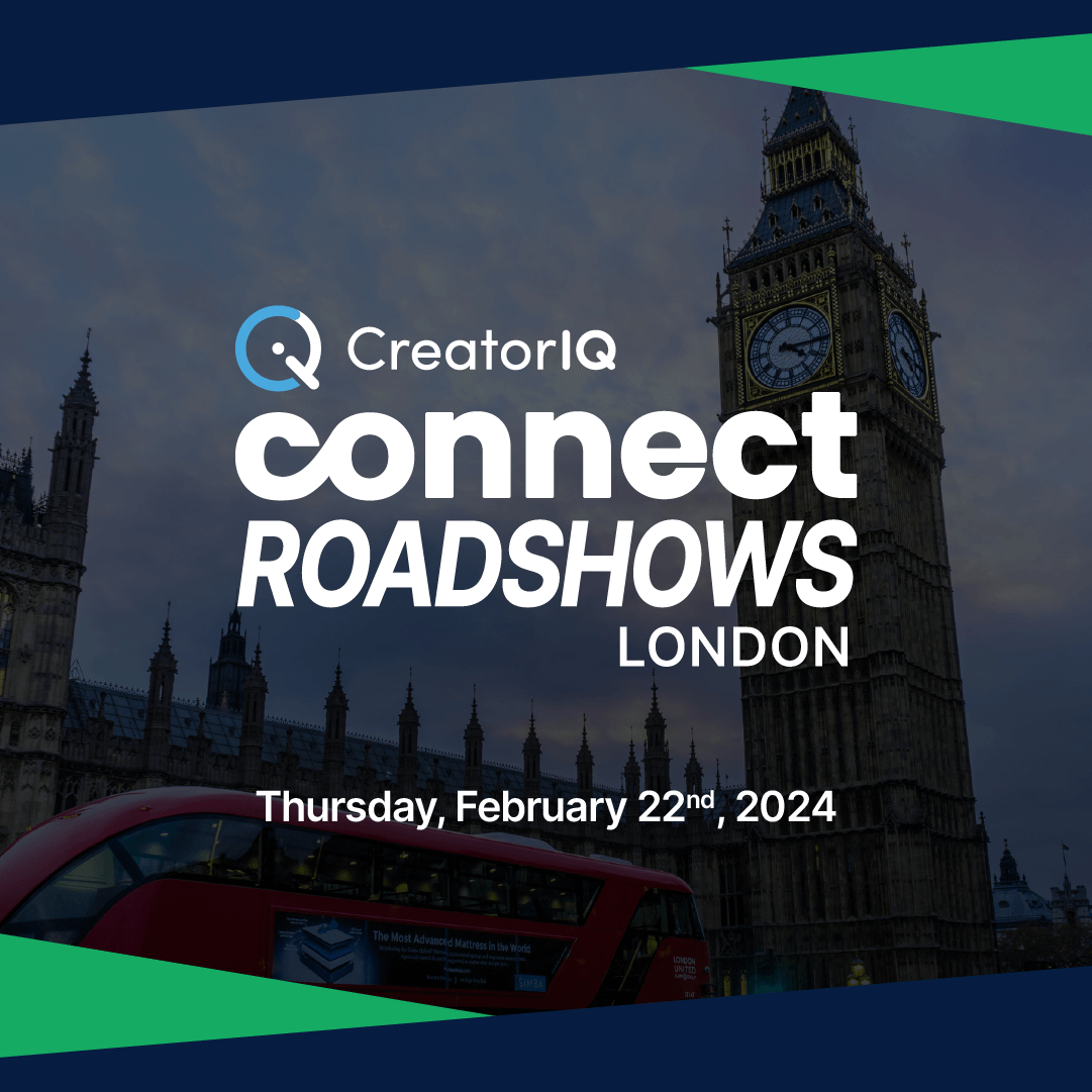 CreatorIQ Connect Roadshow, London - February 22, 2024