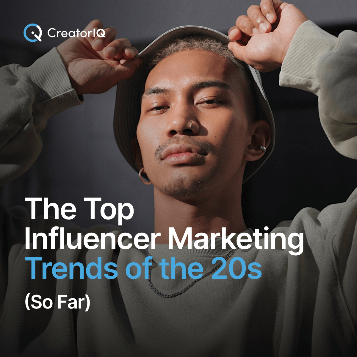 The Top Influencer Marketing Trends of the 20s (So Far)