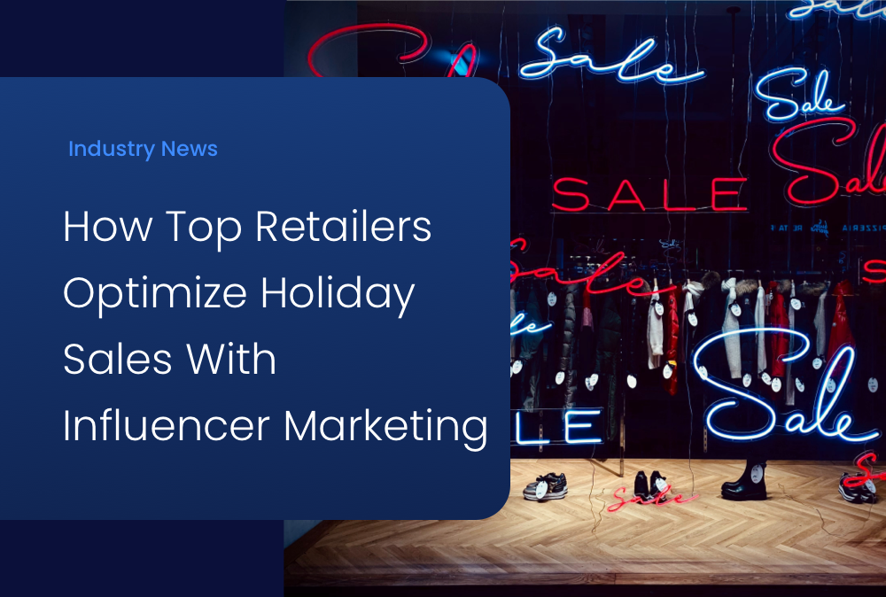 How Top Retailers Optimize Black Friday Sales With Influencer Marketing