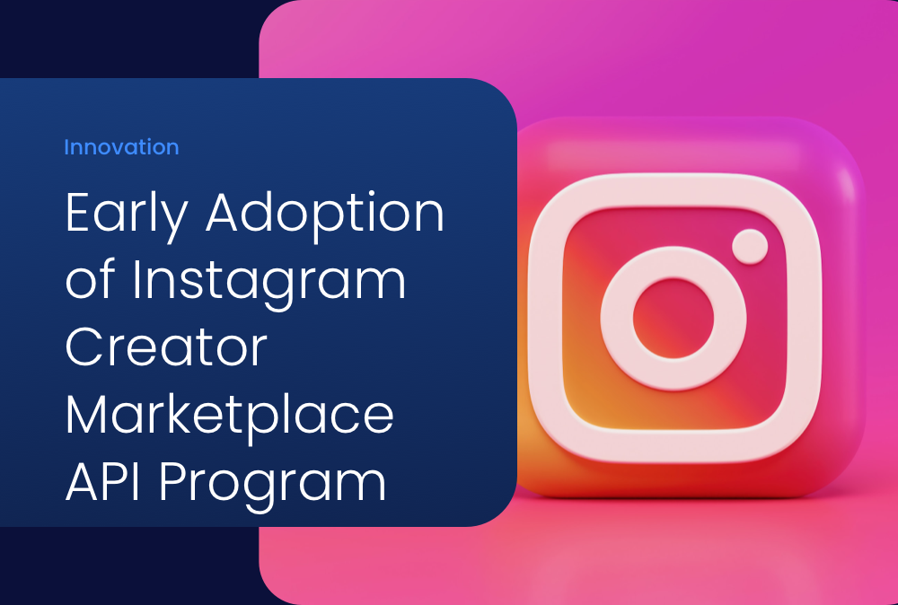 CreatorIQ Announces Early Adoption of Instagram Creator Marketplace API